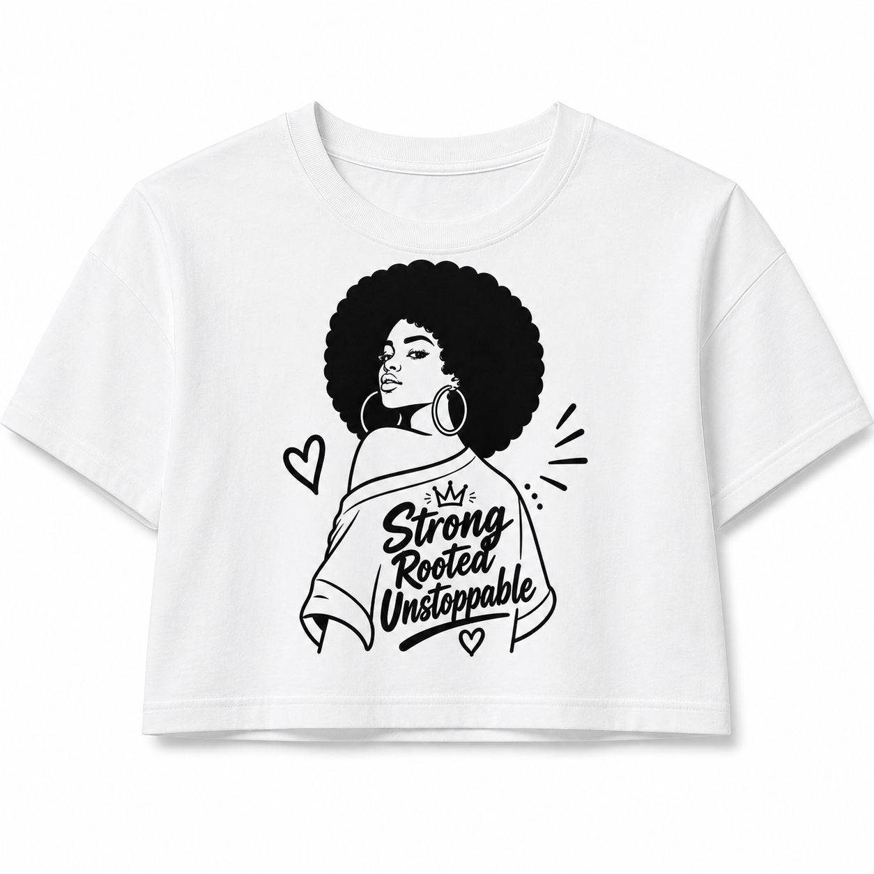 Strong Rooted Unstoppable Cropped Graphic T-Shirt – Women's Empowerment Crop Tee
