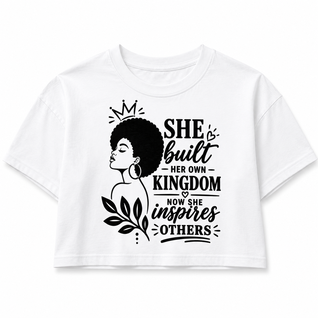 She Built Her Own Kingdom Cropped Graphic T-Shirt – Women's Empowerment Tee