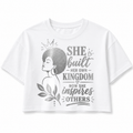 She Built Her Own Kingdom Cropped Graphic T-Shirt – Women's Empowerment Tee