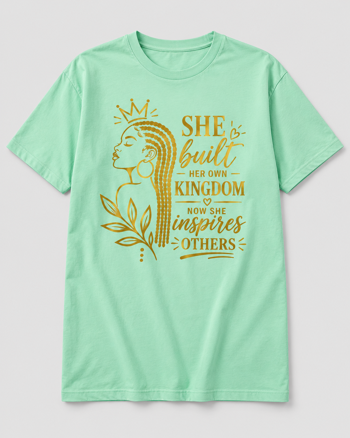 Moda Originals She Built Her Own Kingdom full-length T-shirt in Mint, front view