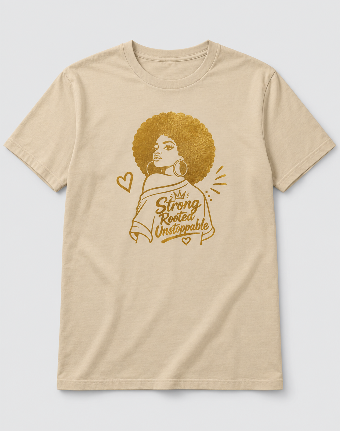 Moda Originals Strong, Rooted & Unstoppable full-length T-shirt in Sand, front view