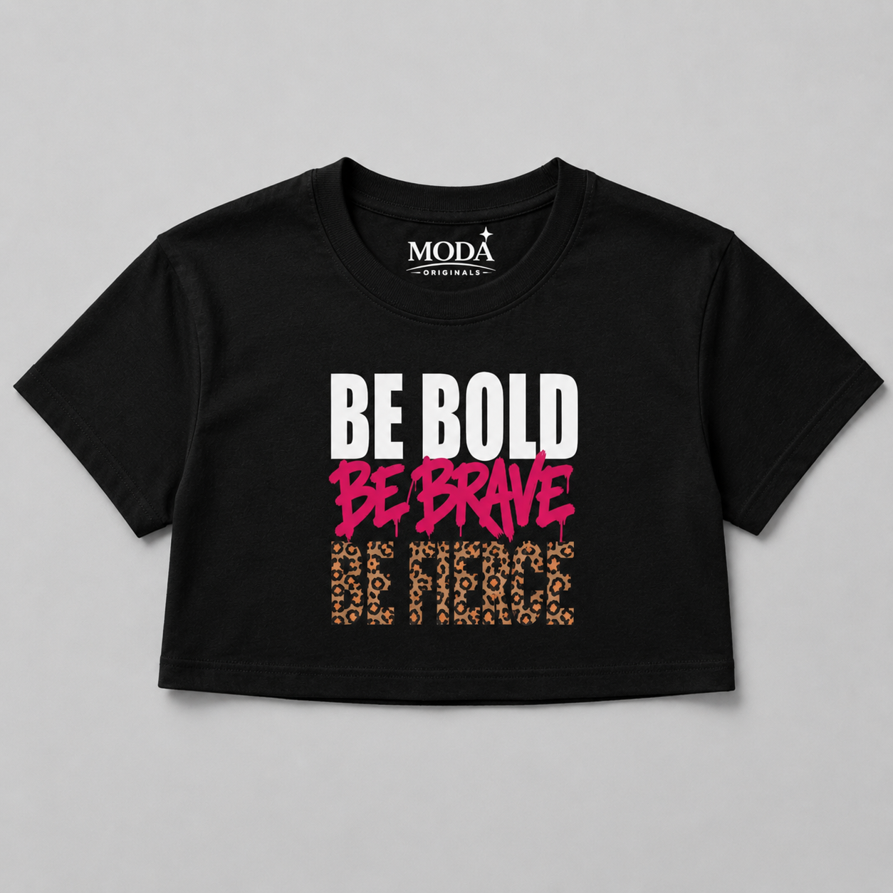 Moda Originals Be Bold Inspirational Full Size / Cropped Tee